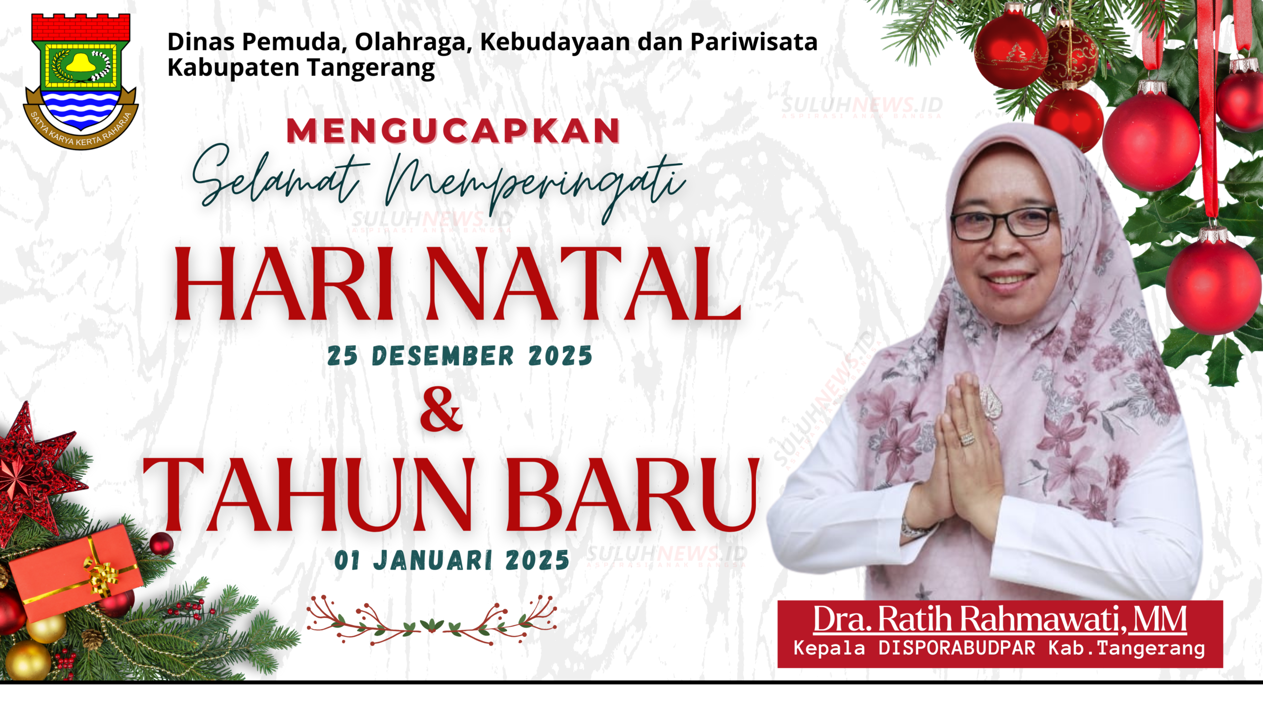 Kepala Disporabudpar Kabupaten Tangerang, Dra. Ratih Rahmawati, MM. Mengucapkan Selamat Memperingati Hari Natal 2025 dan Tahun Baru 2026.