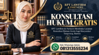 RPT Lawfirm & Partners Membuka Layanan Konsultasi Hukum Gratis bagi Masyarakat Tangerang Banten.
